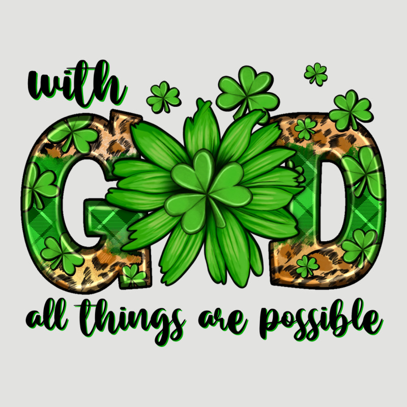 With God All Things Are Possible St. Patrick's Day Classic Tee by LillyAllenDesigns | Teevron