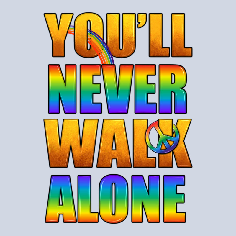 Lgbtq You'll Never Walk Alone With Peace Premium Sweatshirt by BundleAndBundleShop | Teevron