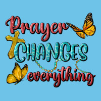 Prayer Changes Everything Premium Sweatshirt | Teevron