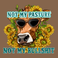 Not My Pasture Not My Bullshit Premium Tee | Teevron