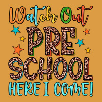 Watch Out Preschool Here I Come! Urban Heavy Tee | Teevron