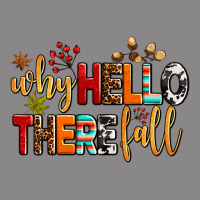 Why Hello There Fall Vintage Tee | Teevron