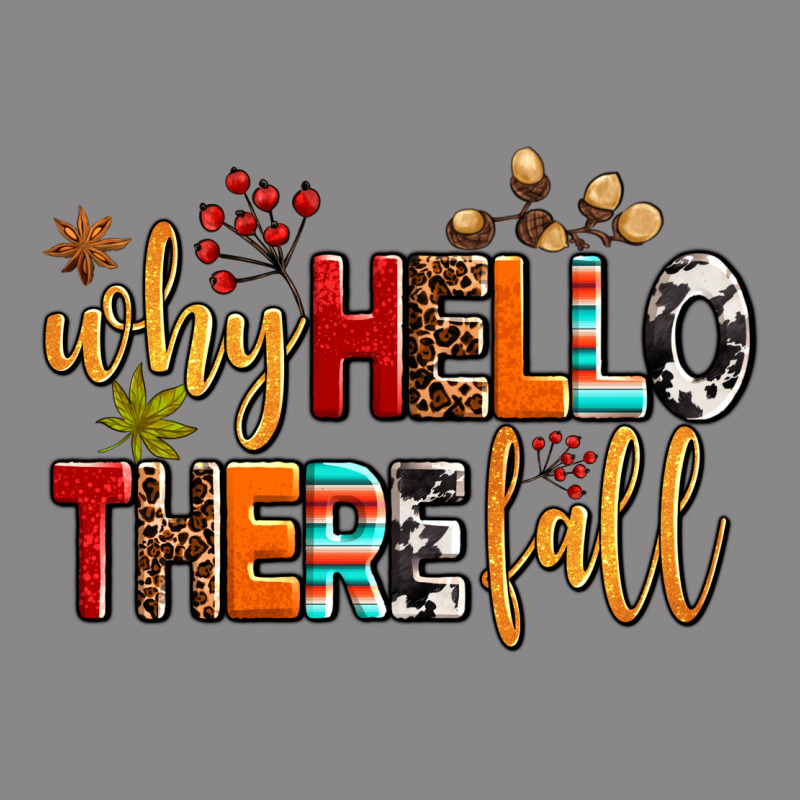 Why Hello There Fall Vintage Tee by AdoDesignShop | Teevron