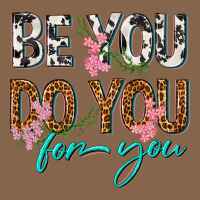 Be You Do You For You Premium Tee | Teevron