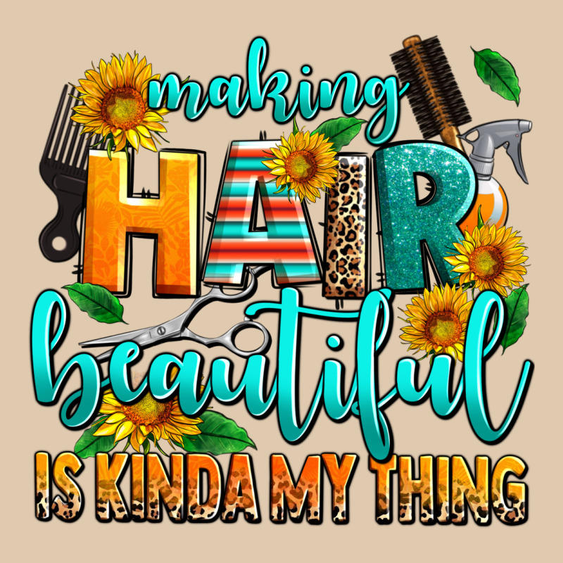 Making Hair Beautiful Is Kinda My Thing Heavyweight Sweatshirt by AdoDesignShop | Teevron