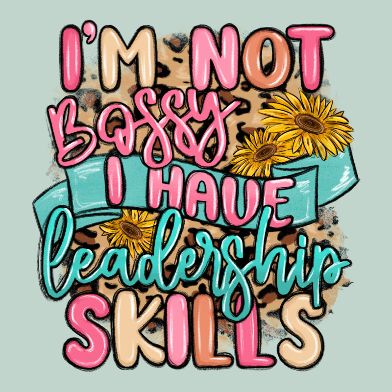 I'm Not Bossy I Just Have Leadership Skills Zipper Hoodie by MaliasSmallBusiness | Teevron