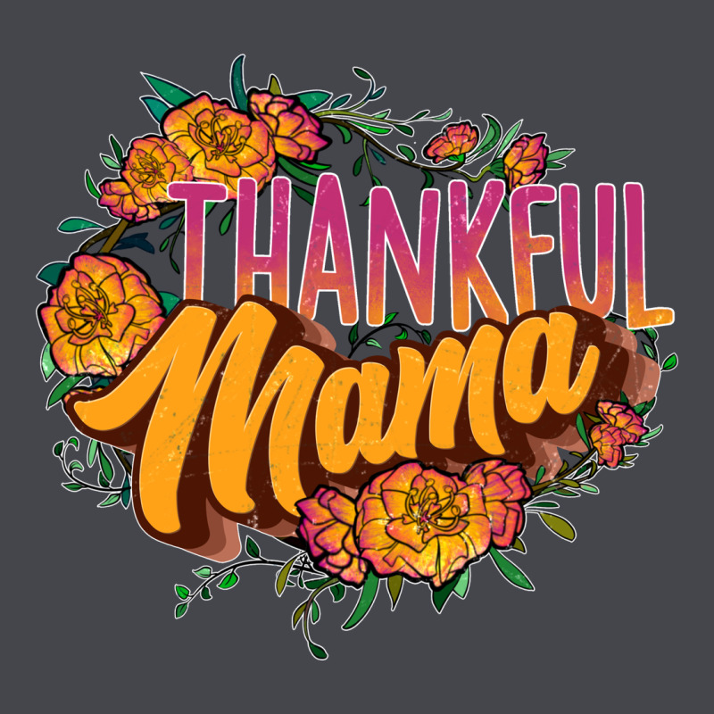 Thankful Mama Classic Tee by JahusDesignShop | Teevron