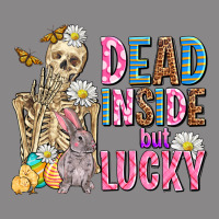 Easter Dead Inside But Lucky  With Skeleton Vintage Tee | Teevron