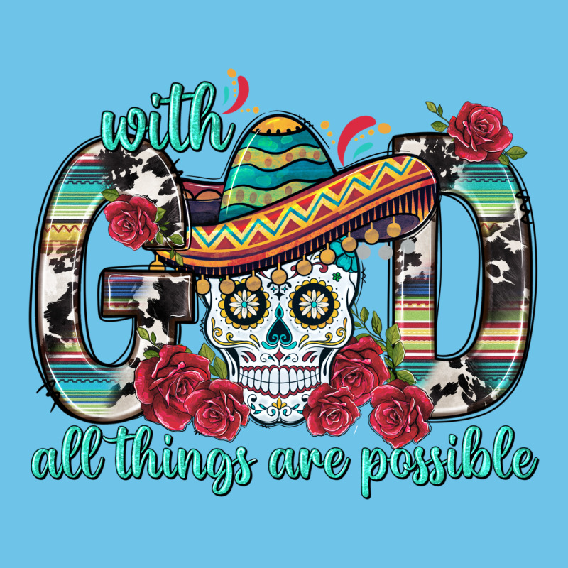 With God All Things Are Possible With Sombrero Sku Premium Sweatshirt by BundleAndBundleShop | Teevron