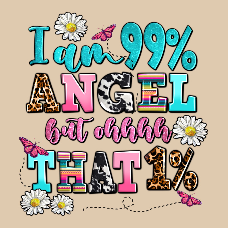 I Am  99 Angel But Ohh That Heavyweight Sweatshirt by AdoDesignShop | Teevron