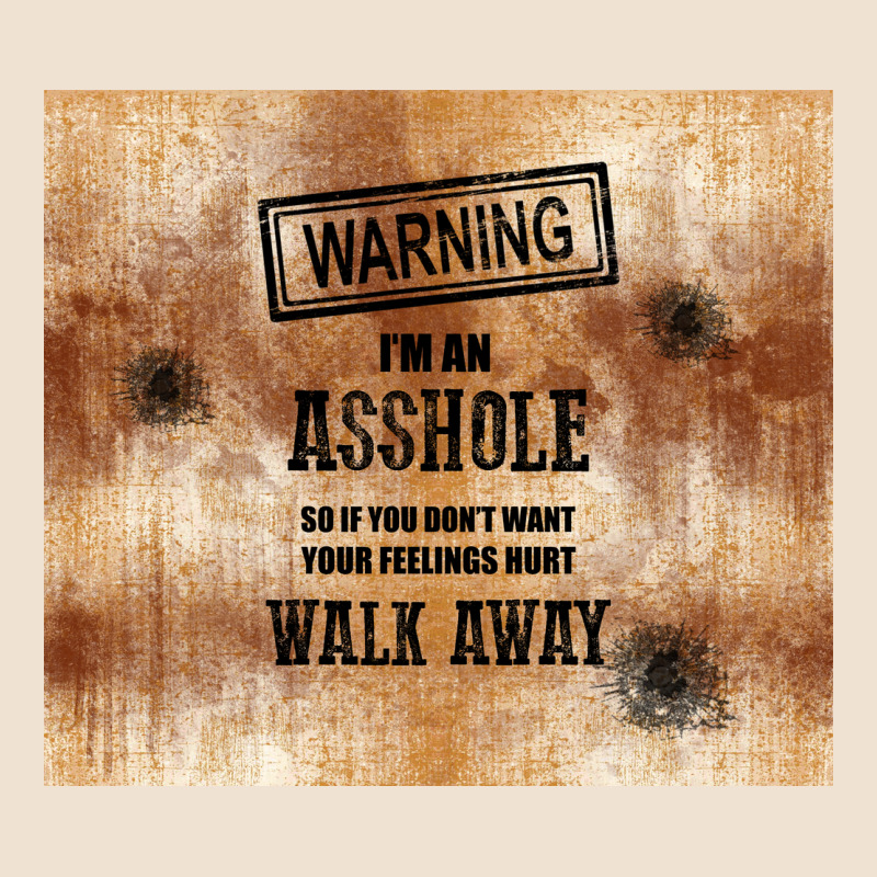 Warning I'm An Asshole With Rusty Background Urban Hoodie by TumblerDesignByShophia | Teevron
