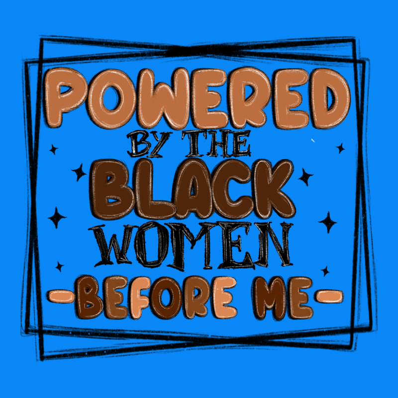 Powered By The Black Women Before Me Zipper Hoodie by MaliasSmallBusiness | Teevron