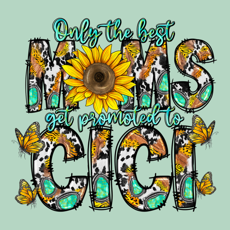 Only The Best Moms Get Promoted To Cici Classic Tee by CowhideDigitalArt | Teevron