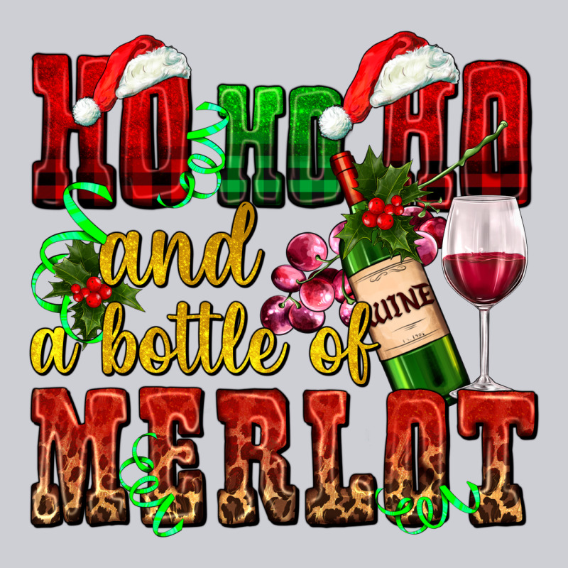 Ho Ho Ho And A Bottle Of Merlot Classic Tee by AdoDesignShop | Teevron