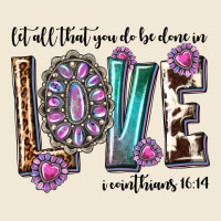 Western Let All That You Do Be Done In Love With G Premium Tee | Teevron