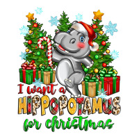 i want a hippopotamus for christmas | Teevron