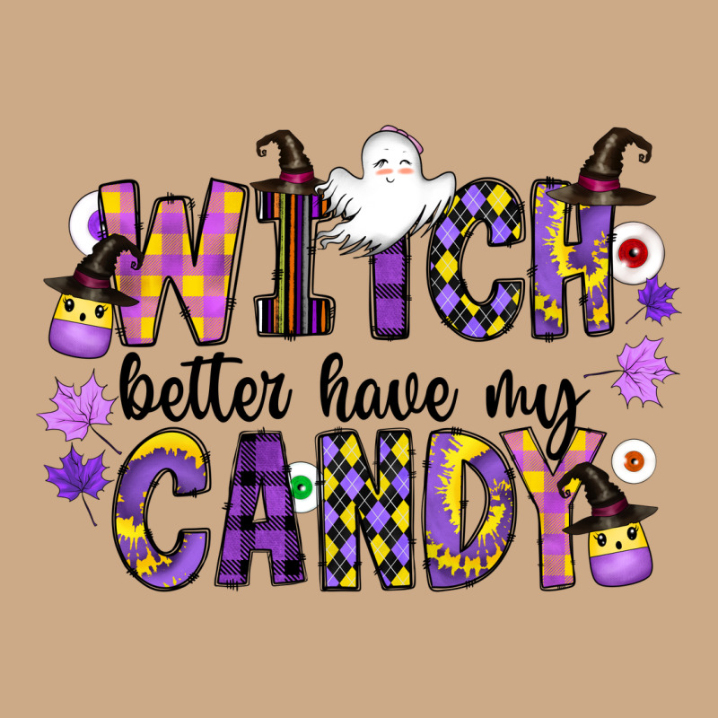 Witch Better Have My Candy Vintage Hoodie by CowhideDigitalArt | Teevron