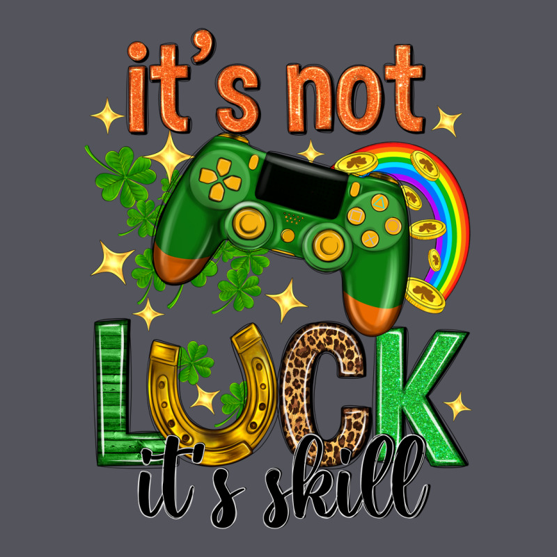 Its Not Luck Its Skill St. Patricks Day Vintage Hoodie by Neo Western | Teevron