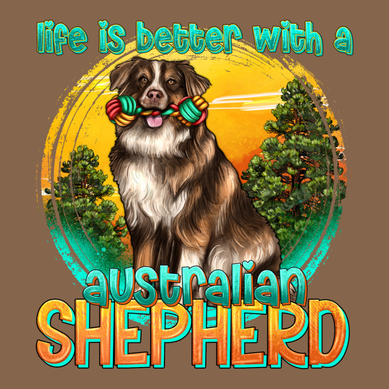Life Is Better With A Australian Shepherd Premium Tee by texasbilliewilder | Teevron