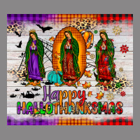 Our Lady Of Guadalupe Happy  Hallothanksmas Tumbler Vintage Tee | Teevron