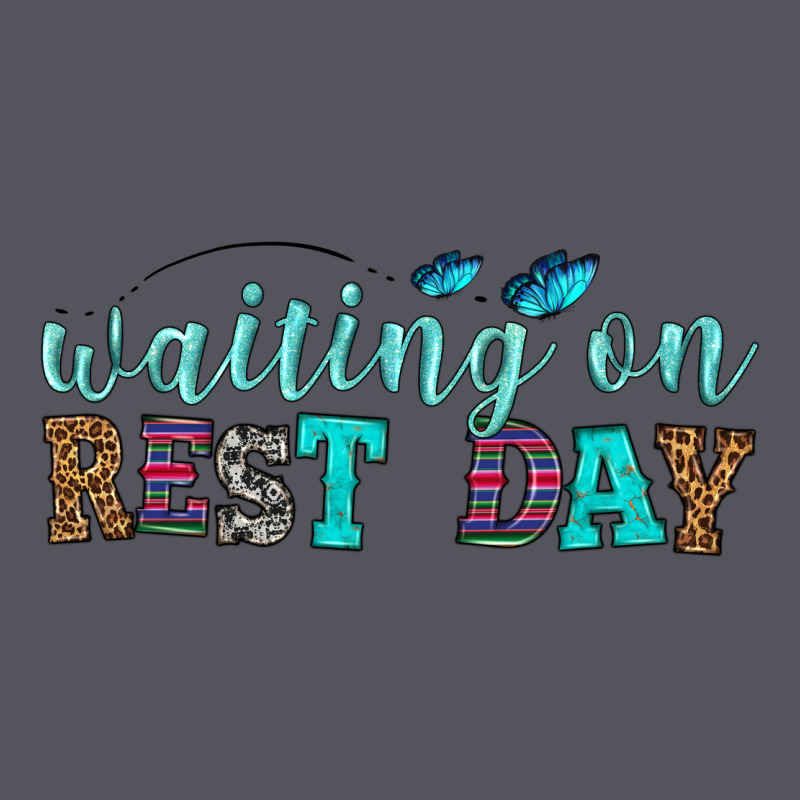 Waiting On Rest Day Vintage Hoodie by HRA Design Shop | Teevron