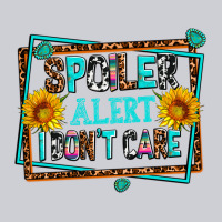 Spoiler Alert I Dont Care Heavyweight Sweatshirt | Teevron