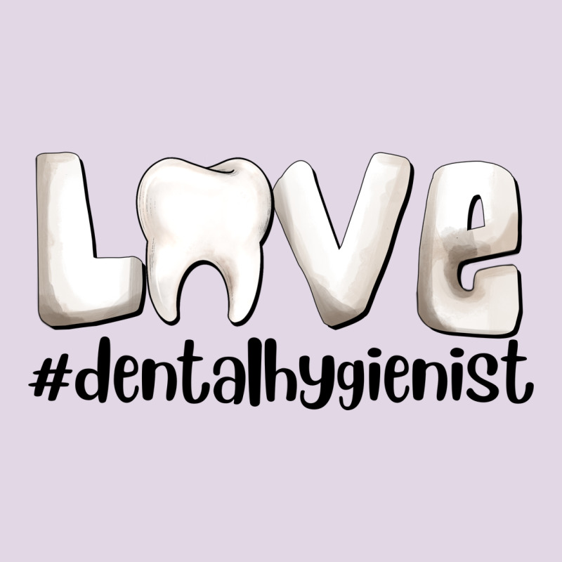 Love Dental Hygienist Classic Tee by AdoDesignShop | Teevron