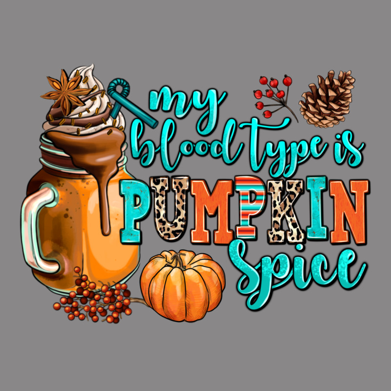 My Blood Type Is Pumpkin Spice Vintage Tee by AdoDesignShop | Teevron