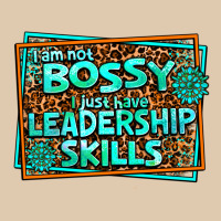 I Am Not Bossy I Just Have Leadership Skills Heavyweight Sweatshirt | Teevron