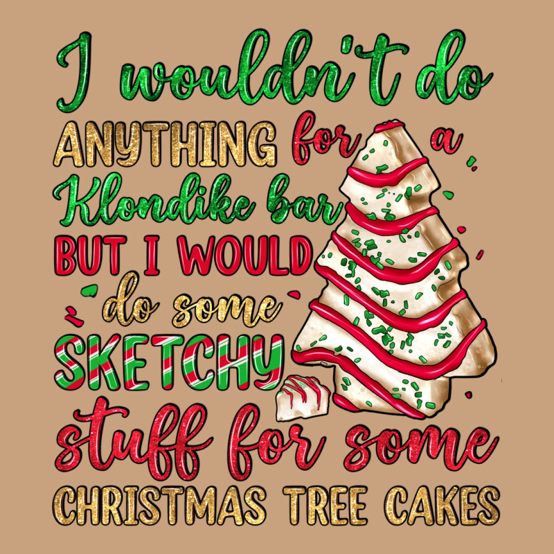 Sketchy Stuff For Some Christmas Tree Cakes Vintage Tee by JahusDesignShop | Teevron