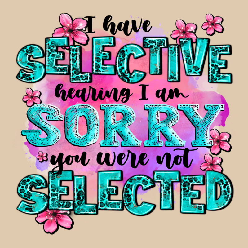 ı Have Selective Hearing ı Am Sorry You Were Not Heavyweight Sweatshirt by AdoDesignShop | Teevron