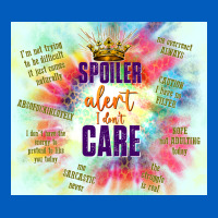 Spoiler Alert I Don't Care Urban Hoodie | Teevron