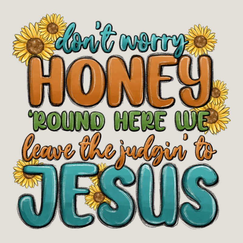 Don't Worry Honey 'round Here We Heavy Core Tee by MaliasSmallBusiness | Teevron