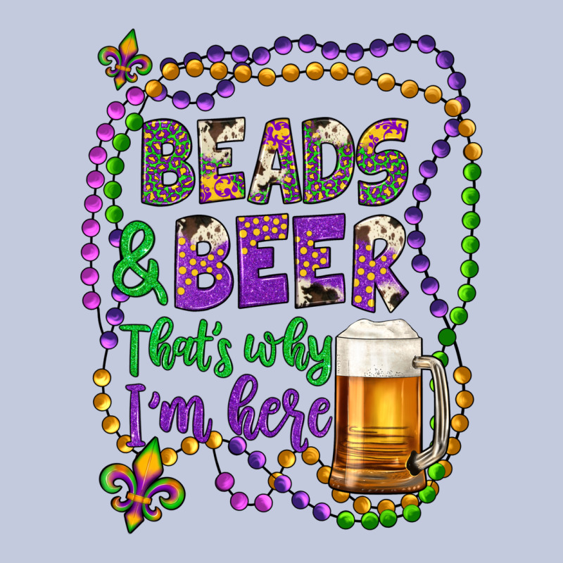 Beads & Beer That's Why I'm Here Long Sleeve Tee by Artiststas | Teevron