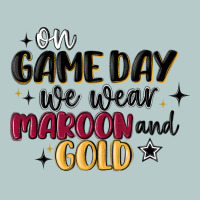 On Game Day We Wear Maroon And Gold Heavy Core Tee | Teevron