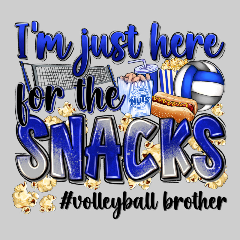 Im Just Here For The Snacks Volleyball Brother Premium Tee by Zillion Design Studio | Teevron