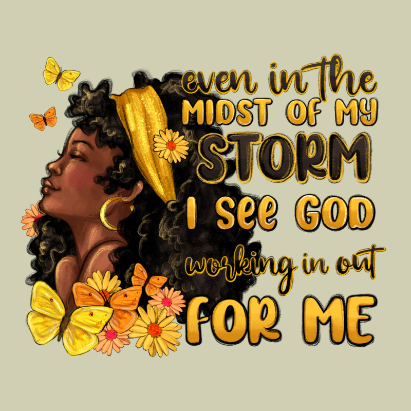 Even In The Midst Of My Storm I See God Heavy Core Tee by MaliasSmallBusiness | Teevron