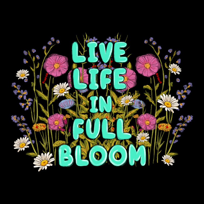 Live Life In Full Bloom Zipper Hoodie by MaliasSmallBusiness | Teevron