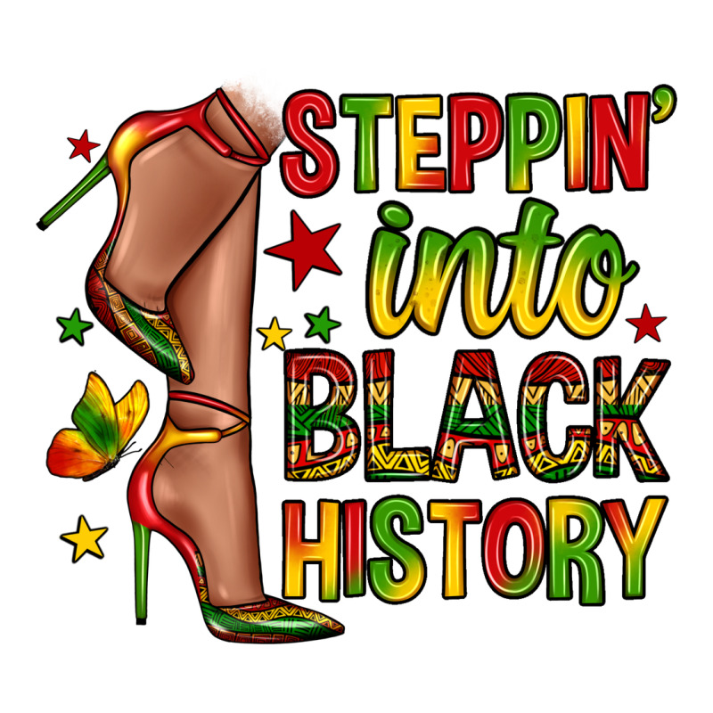 Steppin Into Black History Premium Tee by Zillion Design Studio | Teevron