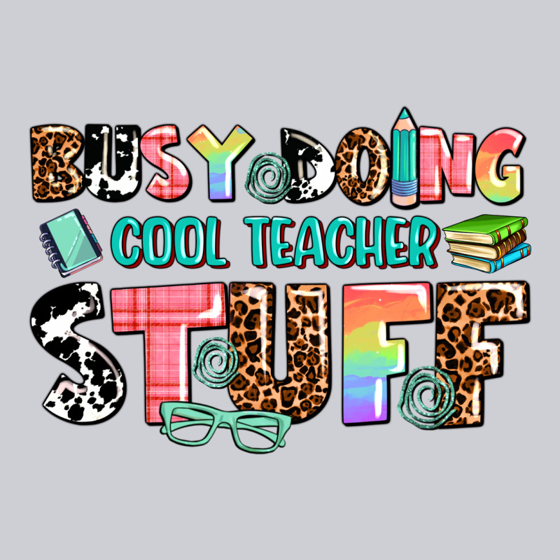 Busy Doing Cool Teacher Stuff Heavyweight Sweatshirt by AdoDesignShop | Teevron