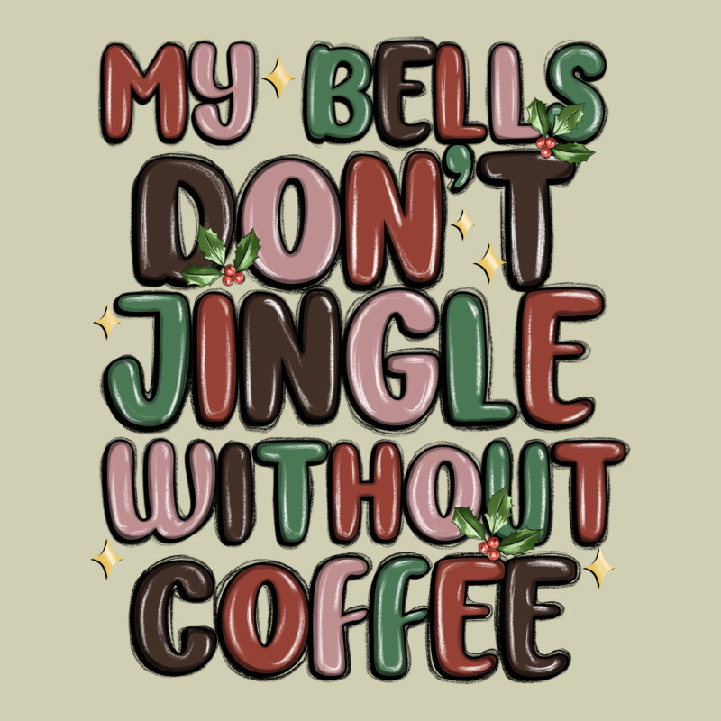 My Bells Don't Jingle Without Coffee Heavy Core Tee by MaliasSmallBusiness | Teevron