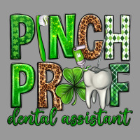 Pinch Proof Dental Assistant St. Patricks Day Vintage Hoodie | Teevron