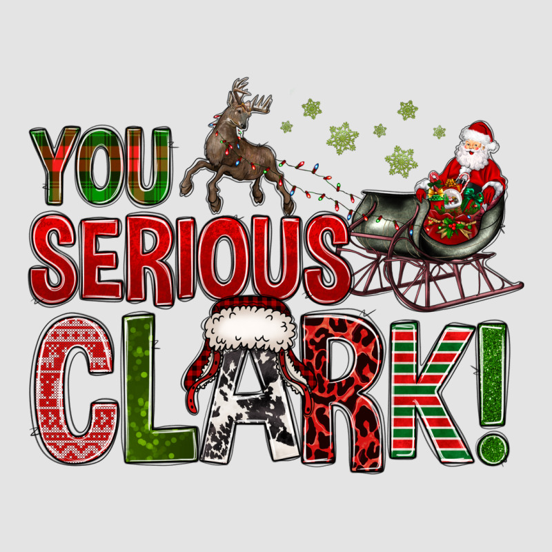 You Serious Clark With Santa Sleigh Premium Sweatshirt by BundleAndBundleShop | Teevron