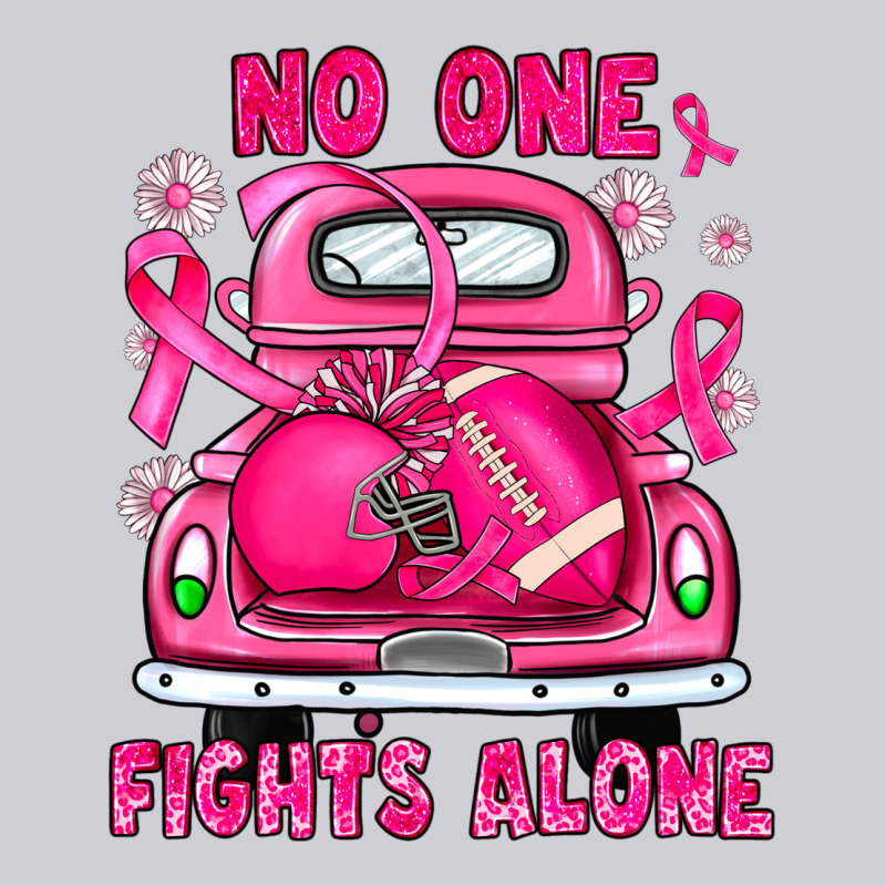 Breast Cancer No One Fights Alone Truck Football Heavyweight Sweatshirt by JahusDesignShop | Teevron