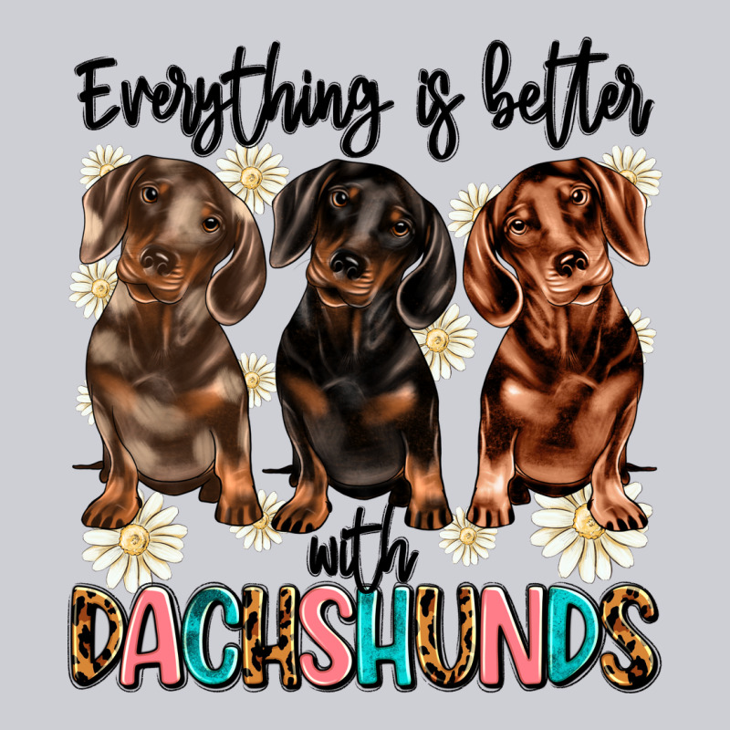 Everything Is Better With Dachshunds Heavyweight Sweatshirt by JahusDesignShop | Teevron
