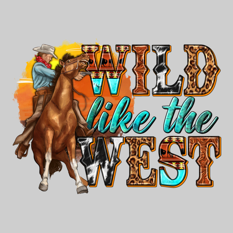 Wild Like West Premium Tee by texasbilliewilder | Teevron