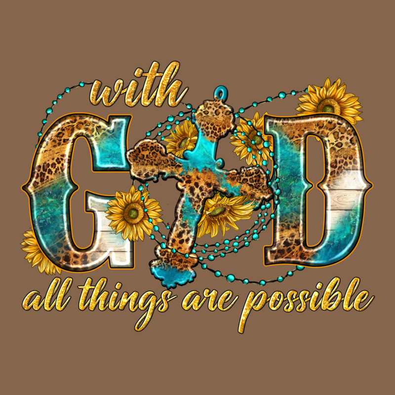 With God All Things Are Possible With Cross Premium Tee by texasbilliewilder | Teevron