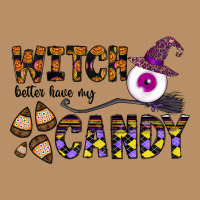 Witch Better Have My Candy Vintage Hoodie | Teevron