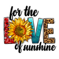 For The Love Of Sunshine | Teevron