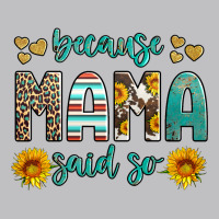 Because Mama Said So Western Sunflowers Long Sleeve Tee | Teevron